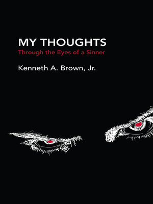 cover image of My Thoughts: Through the Eyes of a Sinner